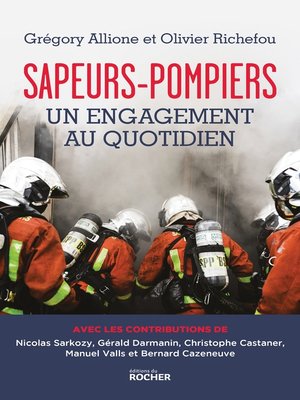 cover image of Sapeurs-pompiers, un engagement au quotidien